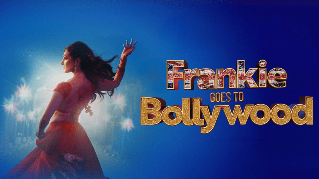 Frankie goes to Bollywood